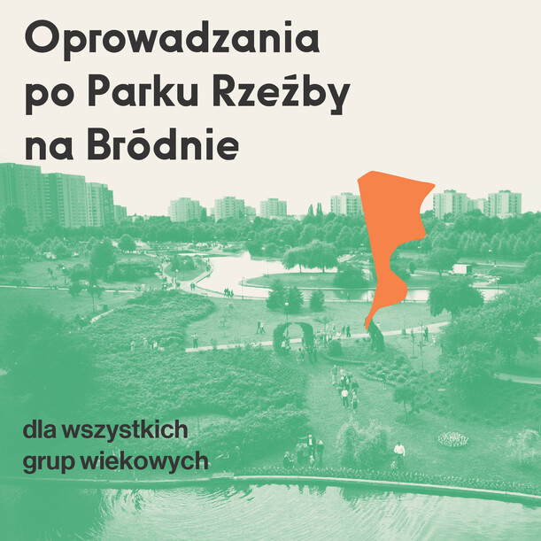 Oprowadzanie po Parku Rzeźby na Bródnie