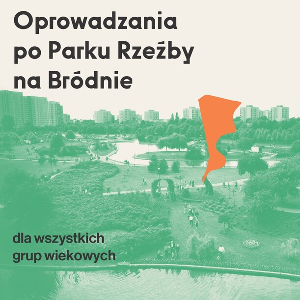 Oprowadzanie po Parku Rzeźby na Bródnie